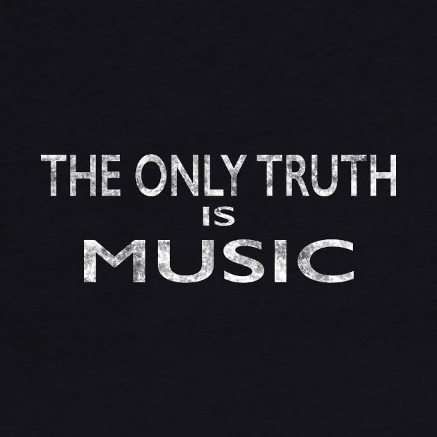 The Only Truth is Music by The Straight Sh*t